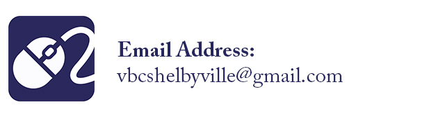 Email Address: vbcshelbyville@gmail.com